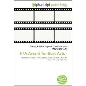  IIFA Award for Best Actor (9786134051088) Books