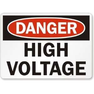  Danger: High Voltage Plastic Sign, 10 x 7 Office 