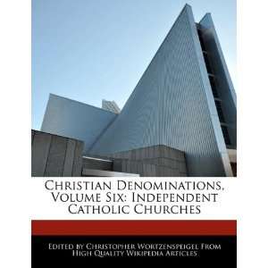   Catholic Churches (9781241714482) Christopher Wortzenspeigel Books