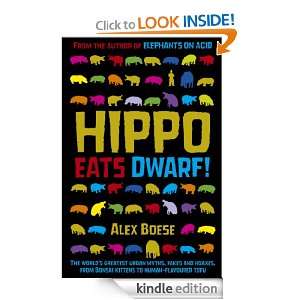 Hippo Eats Dwarf Alex Boese  Kindle Store