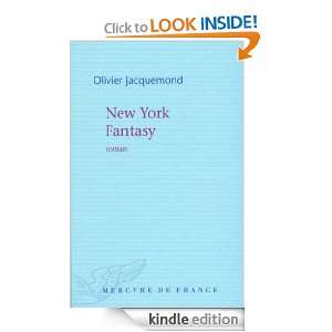 New York Fantasy (COLL BLEUE) (French Edition) Olivier Jacquemond 