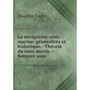 La Navigation Sous Marine GÃ©nÃ©ralitÃ©s Et Historique.  ThÃ 