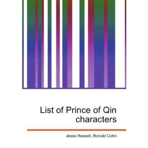  List of Prince of Qin characters: Ronald Cohn Jesse 