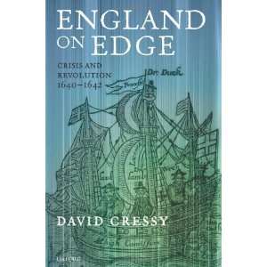   Edge Crisis and Revolution 1640 1642 [Hardcover] David Cressy Books