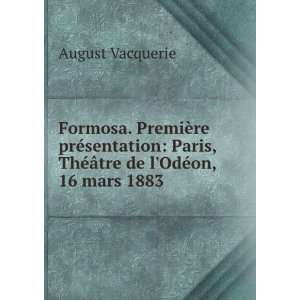   , ThÃ©Ã¢tre de lOdÃ©on, 16 mars 1883: August Vacquerie: Books