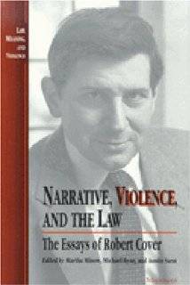   and the Law The Essays of Robert Cover (Law, Meaning, and Violence