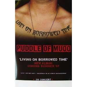  Puddle of Mudd   Famous   Living On Borrowed Time   Poster 