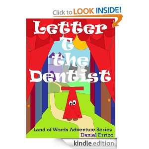 Letter T the Dentist Daniel Errico  Kindle Store