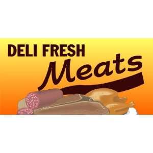  3x6 Vinyl Banner   Deli Fresh Meats: Everything Else