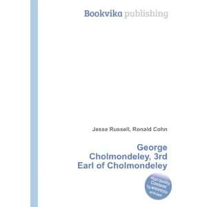   , 3rd Earl of Cholmondeley: Ronald Cohn Jesse Russell: Books