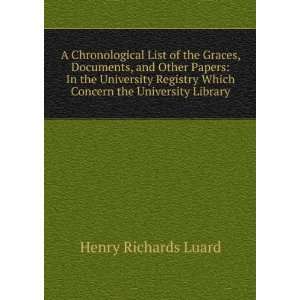   Which Concern the University Library Henry Richards Luard Books