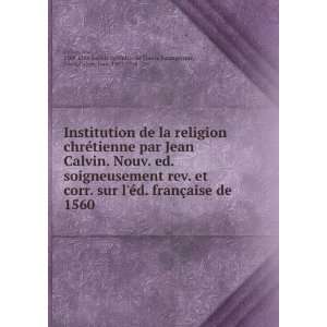 Institution de la religion chrÃ©tienne par Jean Calvin 