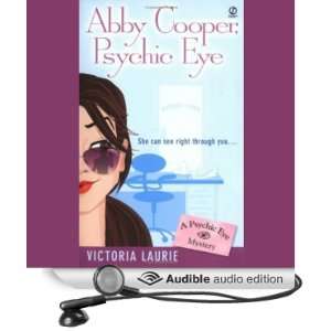  Abby Cooper, Psychic Eye: Psychic Eye Mysteries, Book 1 