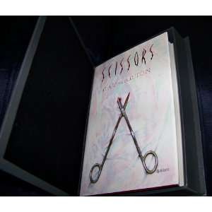    Scissors. Lettered Edition Signed Ray Garton, Alan M. Clark Books