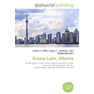  Grassy Lake, Alberta (9786132703293) Books