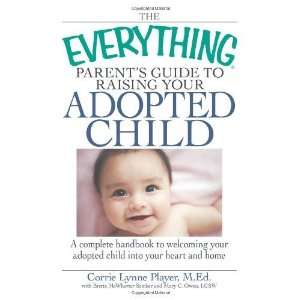   Your Adopted Child: A complete handbook to welcoming your a [Paperback