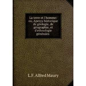   ethnologie gÃ©nÃ©rales .: L.F. Alfred Maury:  Books