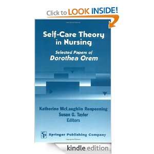 Self  Care Theory in Nursing: Selected Papers of Dorothea Orem 