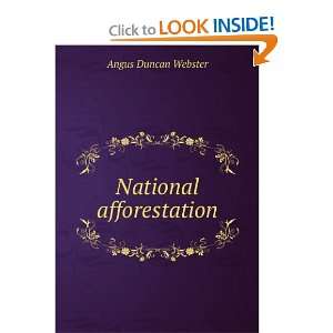  National afforestation Angus Duncan Webster Books