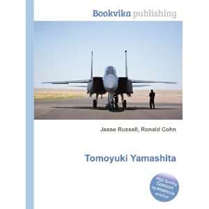  Tomoyuki Yamashita Ronald Cohn Jesse Russell Books