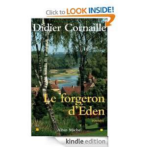 Le Forgeron dEden (LITT.GENERALE) (French Edition): Didier CORNAILLE 