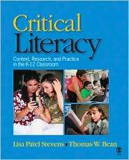 Critical Literacy Context, Research, and Practice in the K 12 