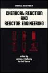 Chemical Reaction and Reactor Engineering, Vol. 26, (0824775430 