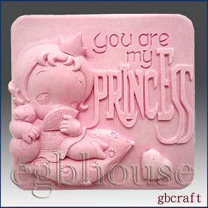 2D Silicone Soap Mold  You Are My Princess  