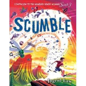  Scumble (Beaumont Family, Book 2) [Hardcover] Ingrid Law Books