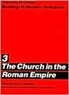 The Church in the Roman Empire, Vol. 3, (0226069397), Karl F. Morrison 