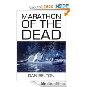 MARATHON OF THE DEAD DAN BELTON  Kindle Store