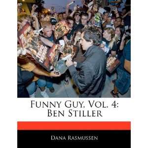   Funny Guy, Vol. 4 Ben Stiller (9781171145554) Dana Rasmussen Books