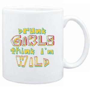  Mug White  Drunk girls think Im wild  Adjetives Sports 