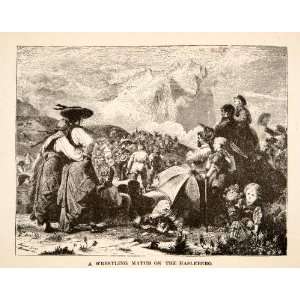 Engraving Wrestling Match Landscape Hasleberg Switzerland Crowd People 