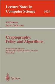 Cryptography Policy and Algorithms International Conference Brisbane 