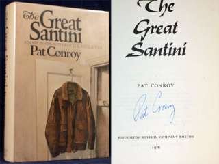 PAT CONROY SIGNED THE GREAT SANTINI FIRST EDITION  