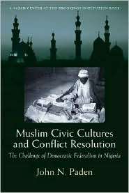 Muslim Civic Cultures and Conflict Resolution The Challenge of 