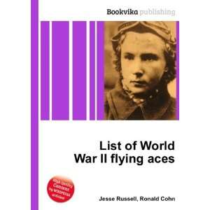  List of World War II flying aces Ronald Cohn Jesse 