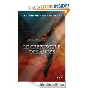 Le Crépuscule des anges (French Edition) Corinne Guitteaud  