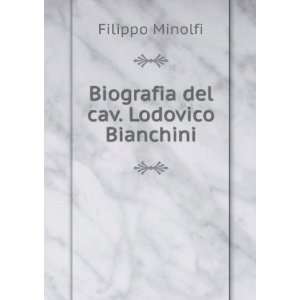   del cav. Lodovico Bianchini Filippo Minolfi  Books