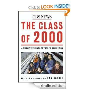 The Class Of 2000: Dan Rather, CBS News:  Kindle Store