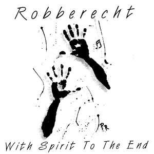  PETER ROBBERECHT With Spirit To The End   Piano   Compact 