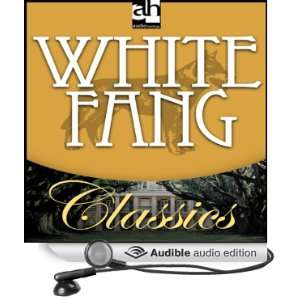  White Fang (Audible Audio Edition): Jack London, Theodore Bikel: Books