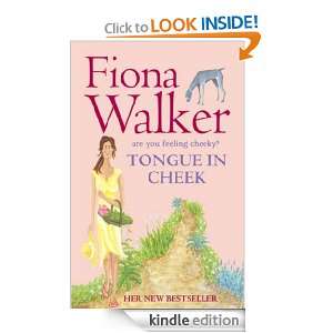 Tongue in Cheek: Fiona Walker:  Kindle Store
