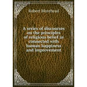  A series of discourses on the principles of religious 