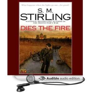  Dies the Fire A Novel of the Change (Audible Audio 