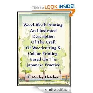 Wood Block Printing An Illustrated Description Of The Craft Of 