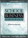 School Business Administration: A Planning Approach, (0205273548 