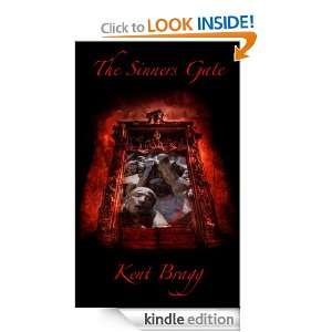 The Sinners Gate Kent Bragg  Kindle Store