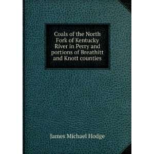  portions of Breathitt and Knott counties James Michael Hodge Books